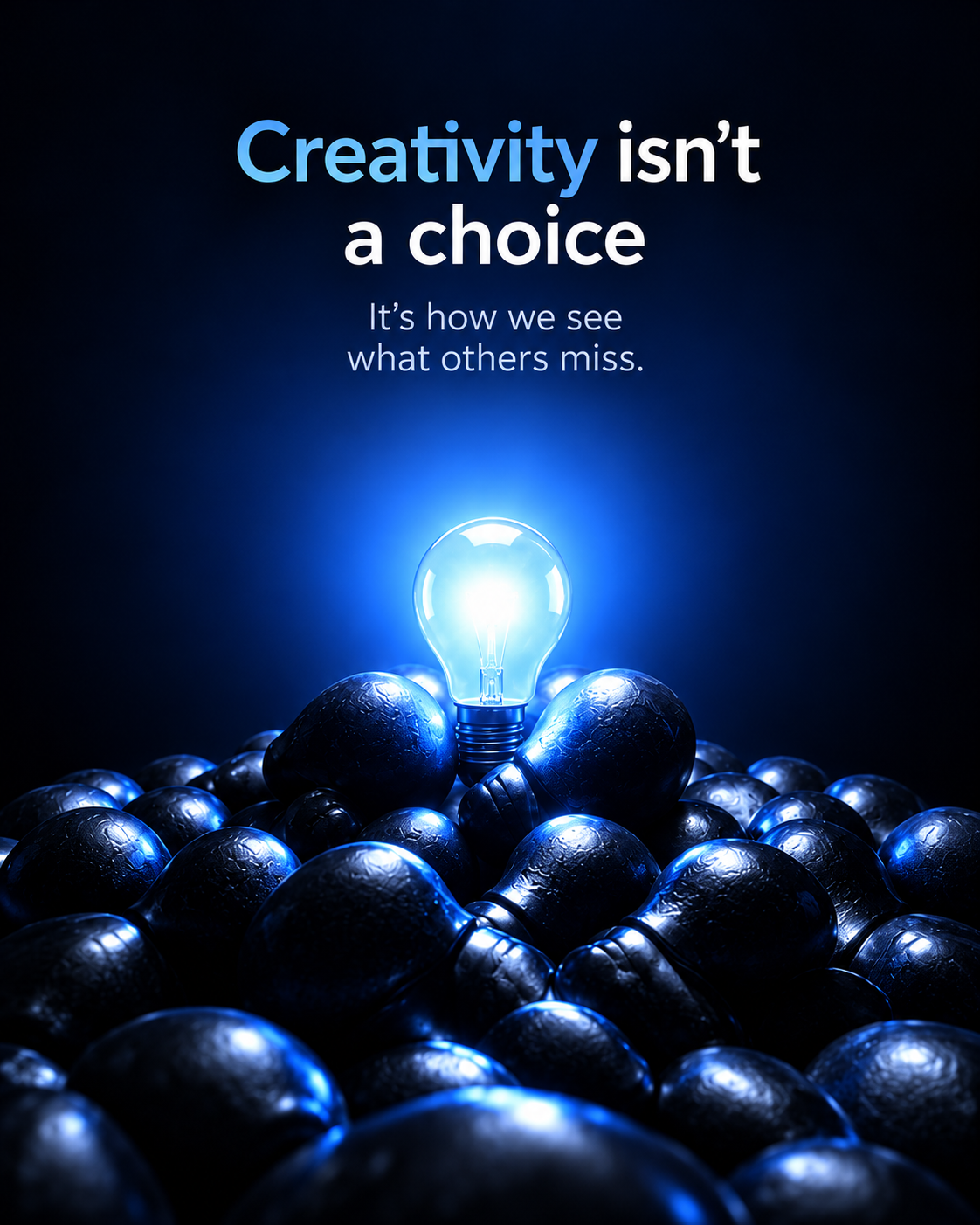 Creativity isn't a choice